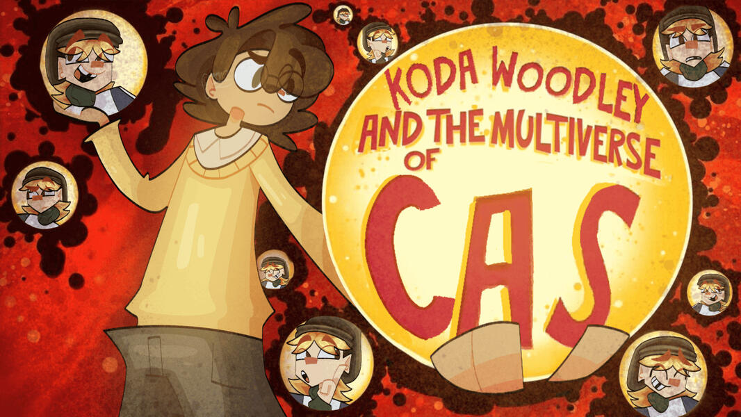 Koda Woodley and the Multiverse of Cas